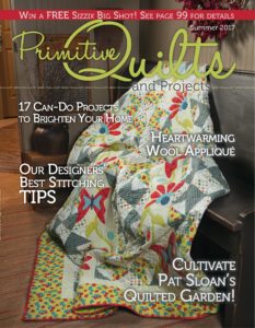 Primitive Quilts and Projects Summer 2017 Magazine