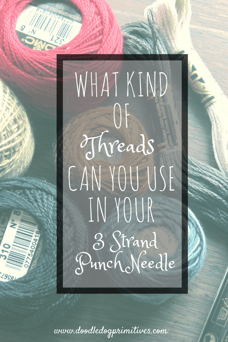 Threads for 3 Strand Punch Needle