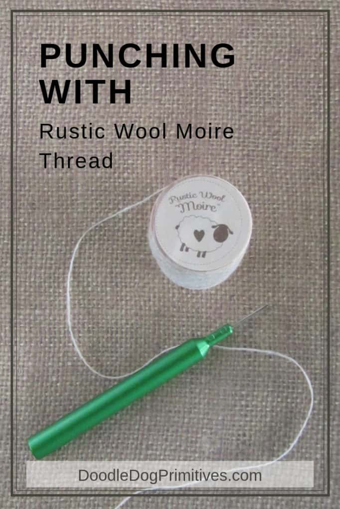 Punching with Rustic Wool Moire Thread