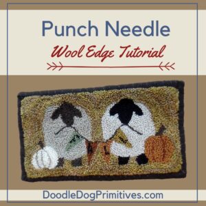 how to add a wool edge to punch needle project