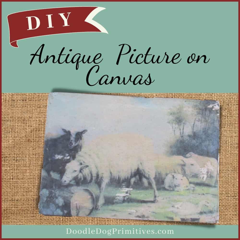 DIY: Transfer an Antique Picture to a Canvas