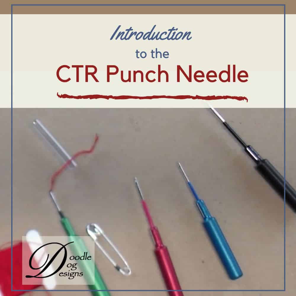 Introduction to CTR Punch Needles - DoodleDog Designs Primitives