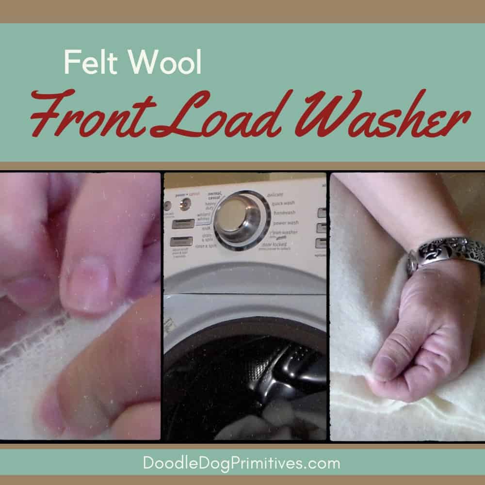 Felt wool in a front load washing machine