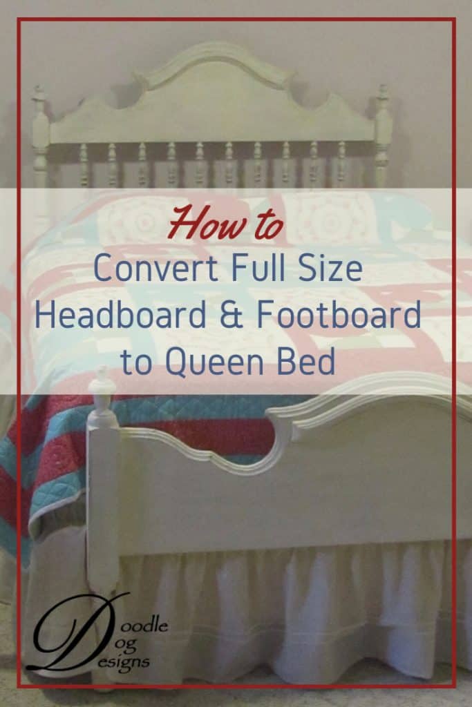 Turning full size headboard and footboard into a Queen Size bed