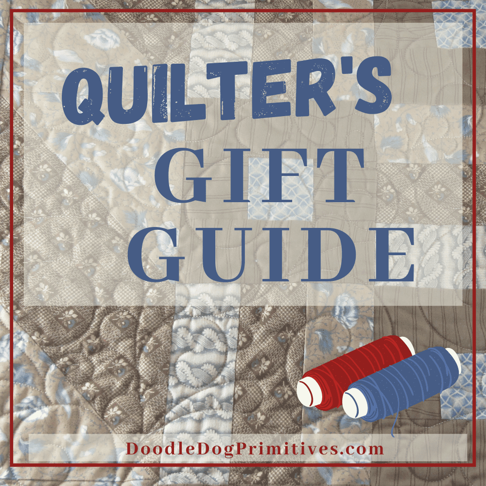 Gift Guide for Quilters - Diary of a Quilter - a quilt blog