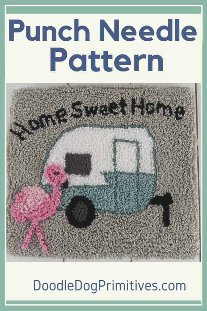 Home Sweet Camper Punch Needle Pattern