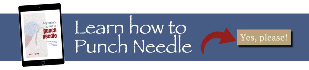 Learn punch needle embroidery