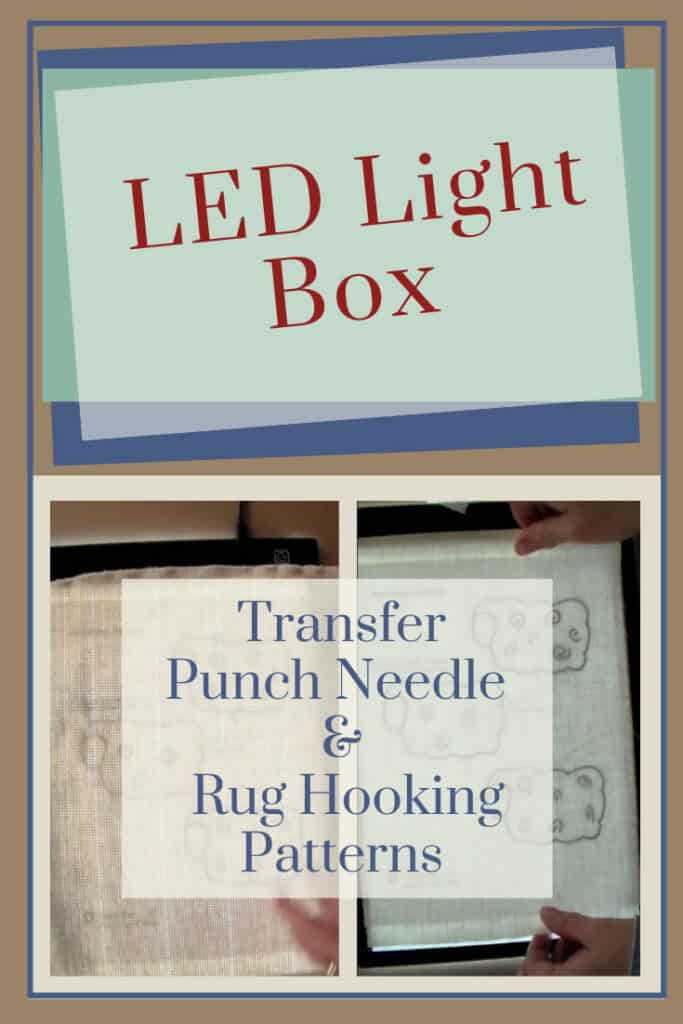 Transfer Punch Needle & Rug Hooking Patterns with a LED Light Box