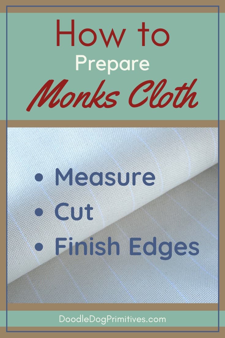 How to Prepare Monks Cloth DoodleDog Designs Primitives