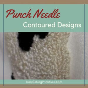 Adding Contour to Punch Needle Projects