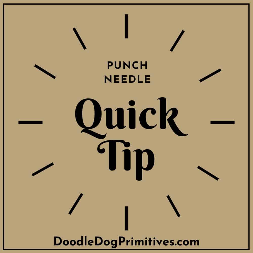 punch needle quick tip