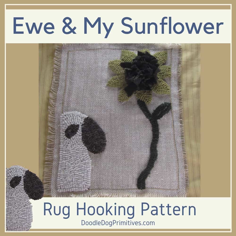 Ewe & My Sunflower Hooked Rug Pattern