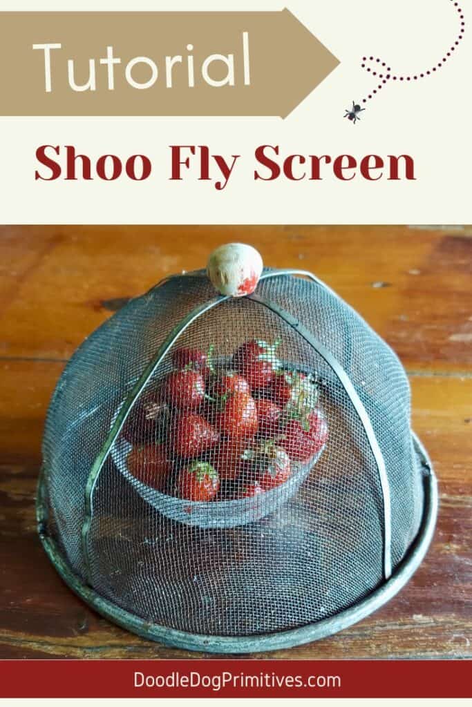 Make a shoo fly screen