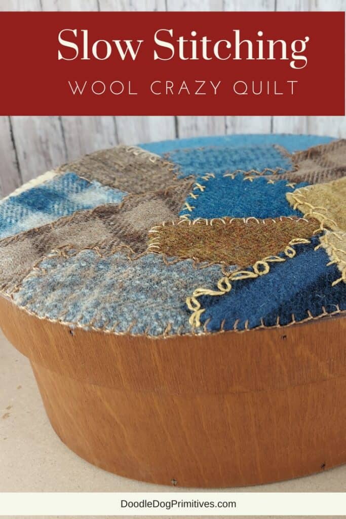slow stitching wool crazy quilt