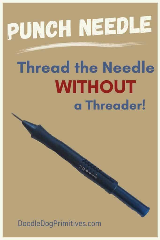 How to Make a Punch Needle Threader - DoodleDog Designs Primitives