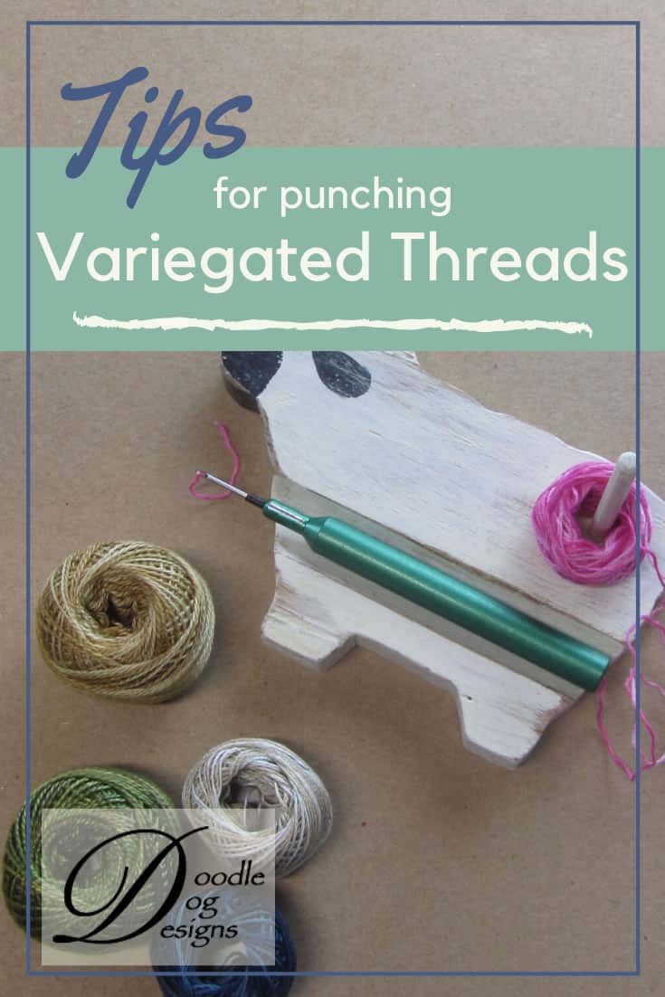 Tips for Punching with Variegated Threads